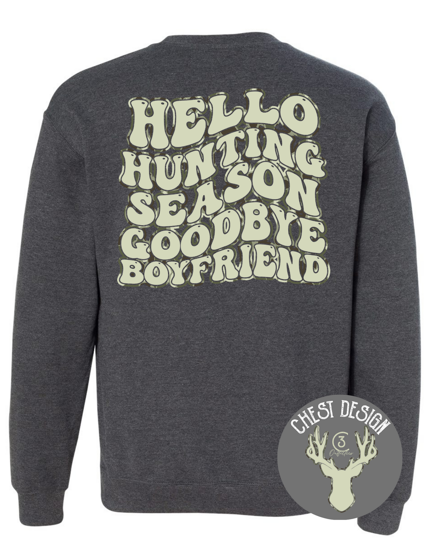 Hello Hunting Season Crewneck