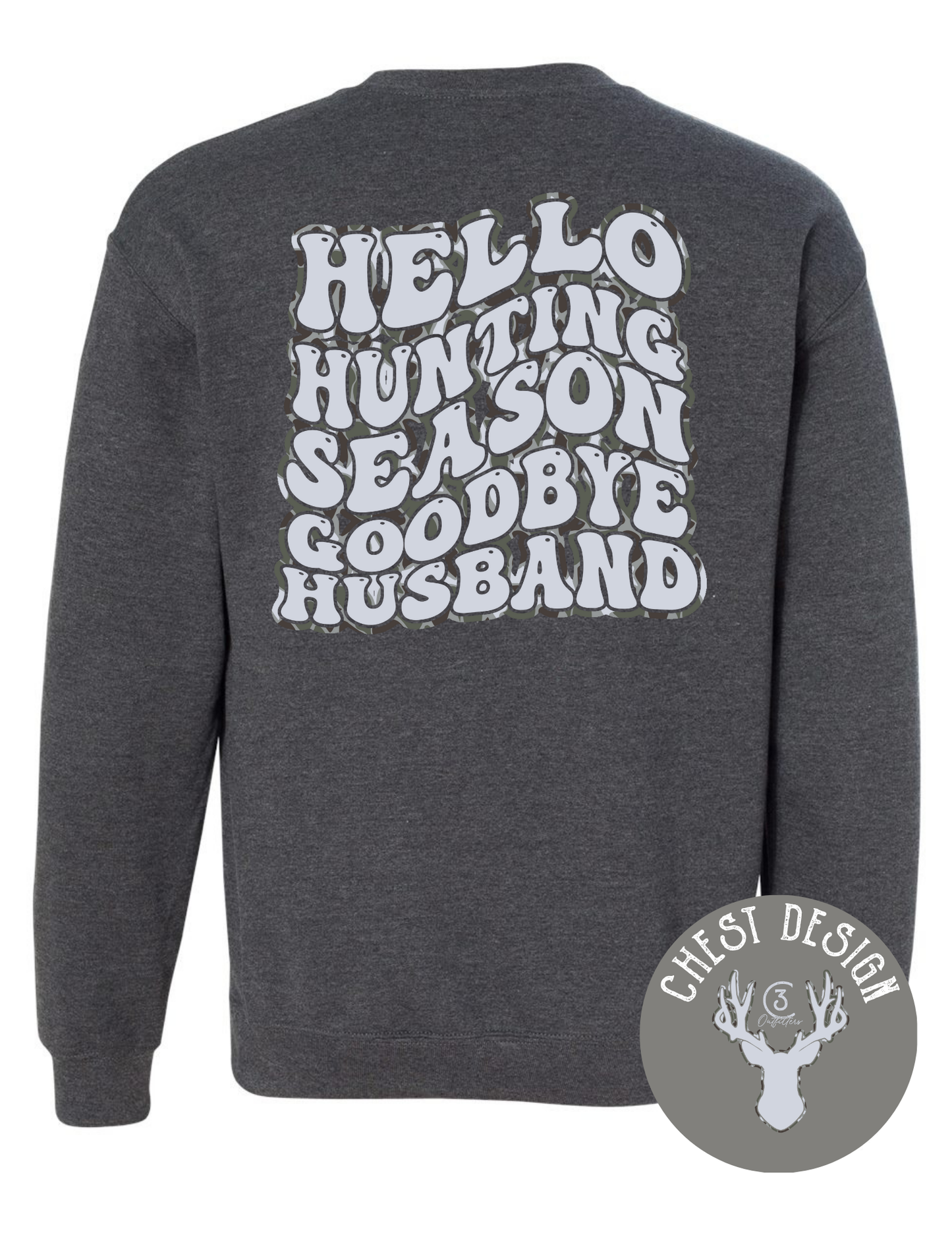 Hello Hunting Season Crewneck